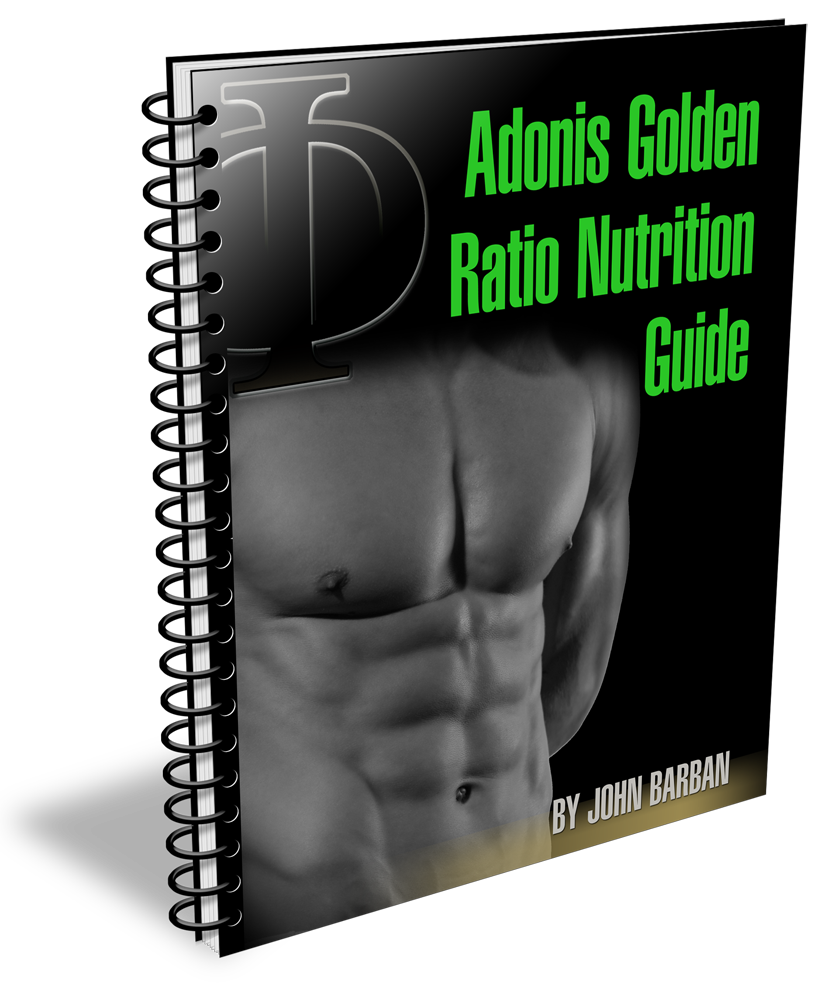 AdonisGoldenRatioNutritionGuideManual Burn Your Belly Fat By Using "Adonis Golden Ratio" System
