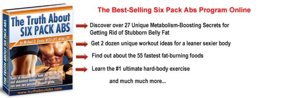six-pack-banner Unusual Tips in "Truth About Abs" to Lose Your Stomach Fat