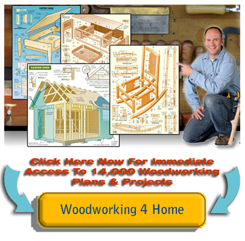woodworking4homeNew Get Access to 14,000 Woodworking Plans & Projects