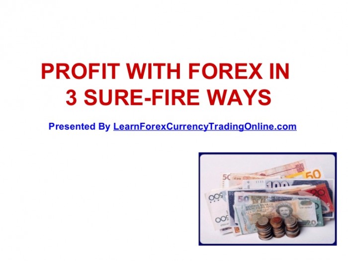Sure fire forex trading