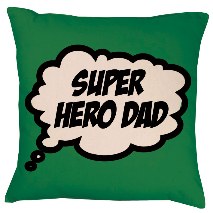 Super hero cushion for your daddy 