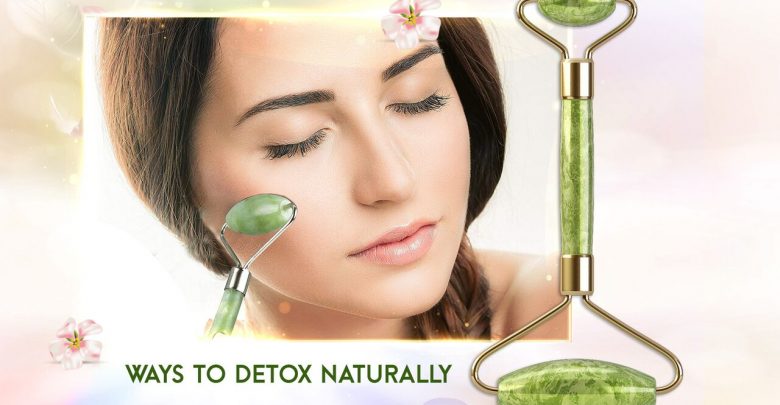 Ways to detox naturally 4 Ways to Detox Naturally - Lymphatic Therapy with Jade Roller 1
