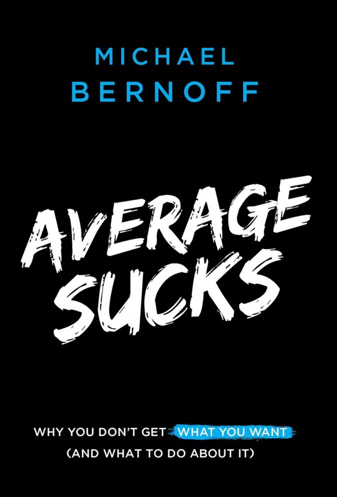 Average-Sucks-675x995 11 Best Entrepreneurs Books to Start Reading Now to Be Successful
