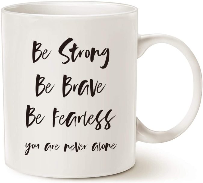 10 Motivational Gifts for Friends Who Need a Present 10 Be Strong Mug 2 10 Motivational Gifts for Friends Who Need a Present - 10