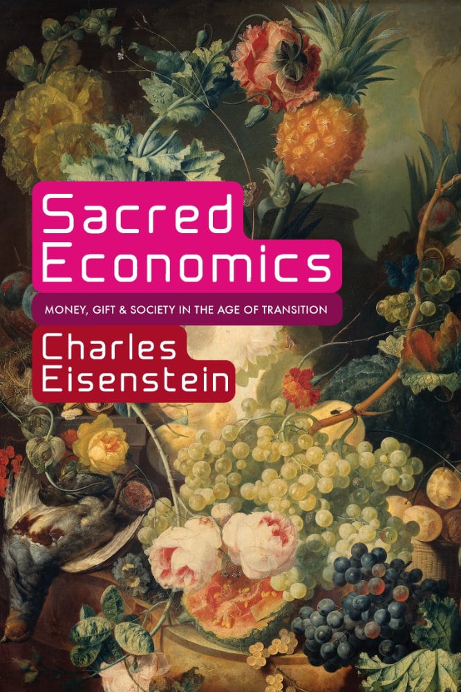 Sacred-Economics 11 Best Entrepreneurs Books to Start Reading Now to Be Successful