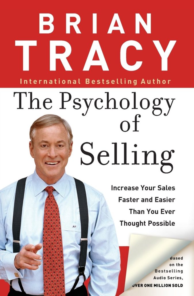 The Psychology of Selling by Brian Tracy 11 Best Entrepreneurs Books to Start Reading Now to Be Successful - 8